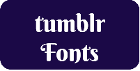 tumblr fonts 