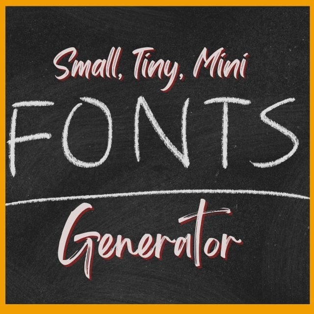 Tiny Text Generator- ᶠᵒʳ small and fₒₙₜₛ - Media Fonts